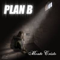 Plan B : Monté Christo